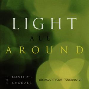 收聽The Master's Chorale的You Are the Light歌詞歌曲