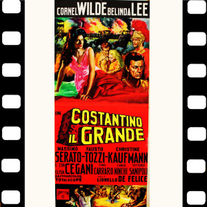 Costantino il Grande (Soundtrack Suite) dari Mario Nascimbene