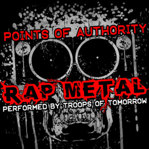 Points Of Authority: Rap Metal