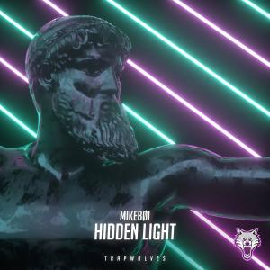 Listen to Hidden Light song with lyrics from Mikebøi