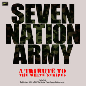 收聽Ameritz Tribute Tracks的Seven Nation Army歌詞歌曲