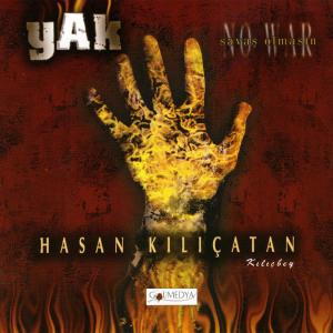 Hasan Kılıçatan的专辑Yak