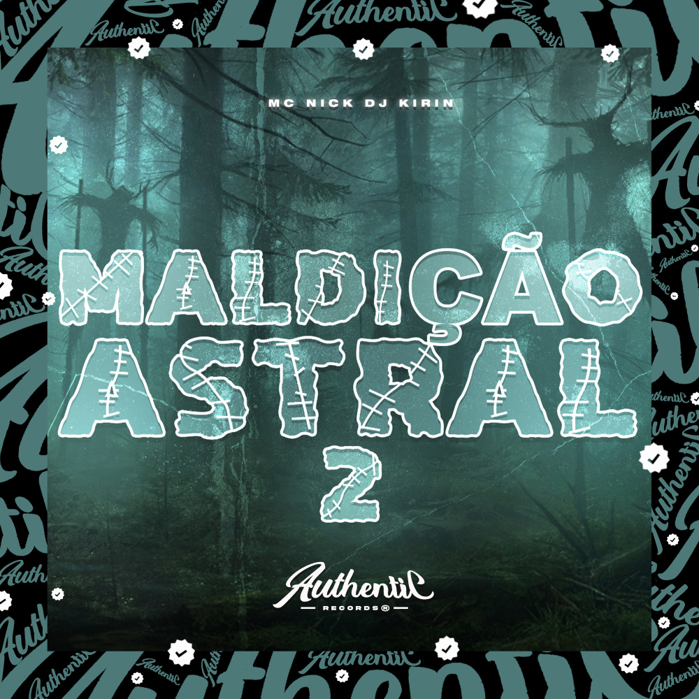 Maldição Astral 2 (feat. Mc Nick) (Explicit)