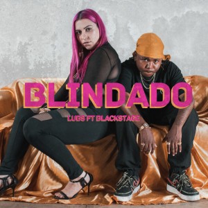 ดาวน์โหลดและฟังเพลง Blindado พร้อมเนื้อเพลงจาก LÜBS