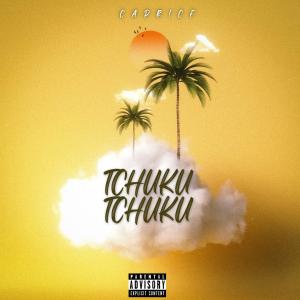 Caprice的專輯Tchuku Tchuku (Explicit)