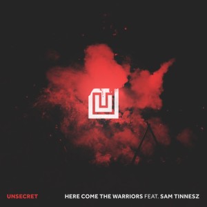 Listen to Here Come The Warriors song with lyrics from UNSECRET