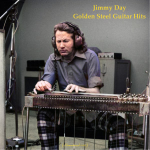 Jimmy Day的專輯Golden Steel Guitar Hits (Remastered 2021)