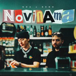 收聽Noa的NOVINAMA (Explicit)歌詞歌曲