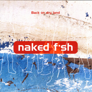 ดาวน์โหลดและฟังเพลง Tiger พร้อมเนื้อเพลงจาก Naked Fish
