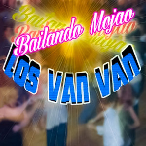 Album Bailando Mojao from Los Van Van