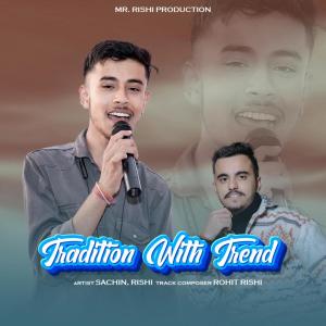 Album Tradition With Trend from Rishi