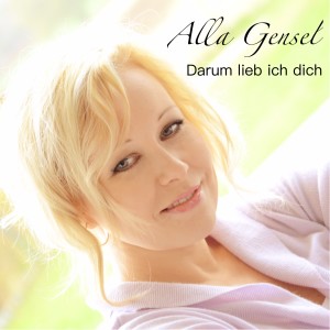 ดาวน์โหลดและฟังเพลง Darum lieb ich dich (Radio Edit) พร้อมเนื้อเพลงจาก Alla Gensel