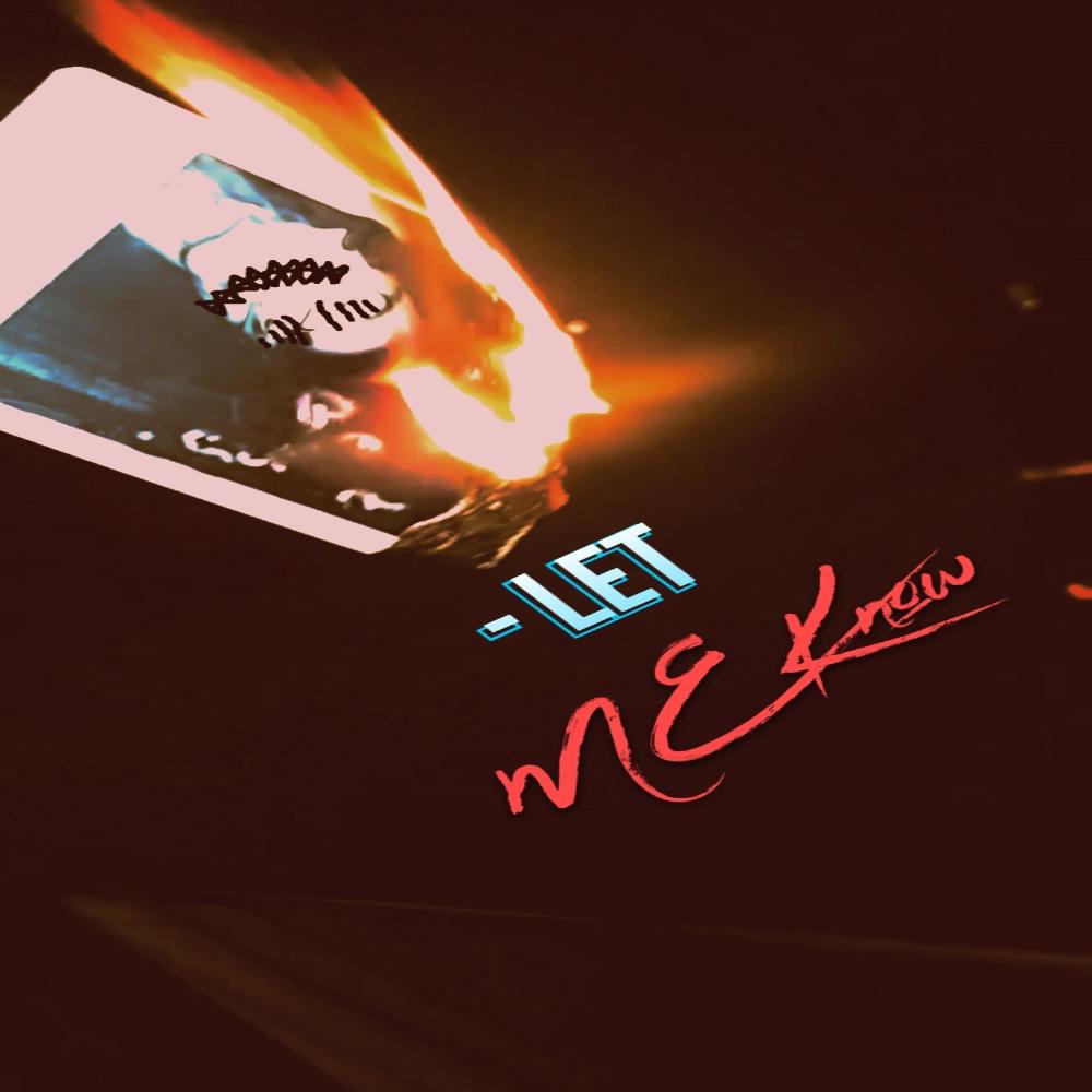 Let me know (Explicit)