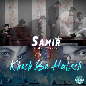 Samir的專輯Khosh Be Halesh