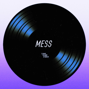 ดาวน์โหลดและฟังเพลง Mess พร้อมเนื้อเพลงจาก JUSCUZ