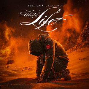 What a Life dari Brandon Delgado