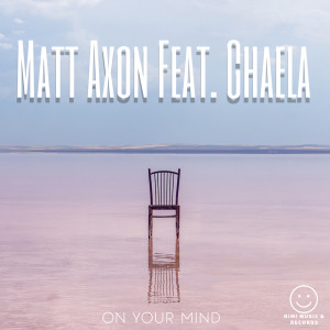 Dengarkan On Your Mind (Extended Mix) lagu dari Matt Axon dengan lirik