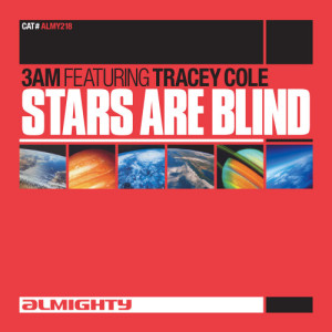 收聽3AM的Stars Are Blind (Almighty Dub)歌詞歌曲