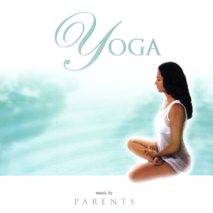 Parents的專輯Yoga