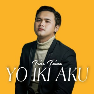 收听True Tama的Yo Iki Aku歌词歌曲