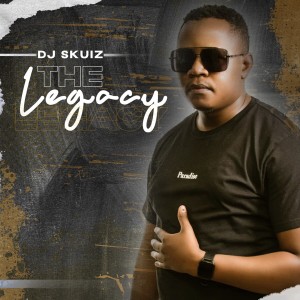 อัลบัม The Legacy ศิลปิน Dj Skuiz