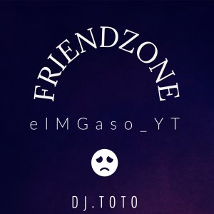 Album Friendzone from elmgaso_yt