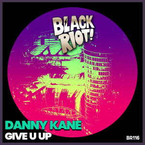 Album Give U Up from Danny Kane