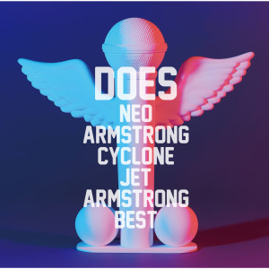 DOES的專輯Neo Armstrong Cyclone Jet Armstrong Best