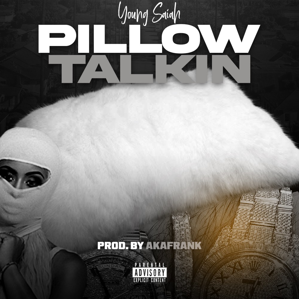 Pillow Talkin (Explicit)
