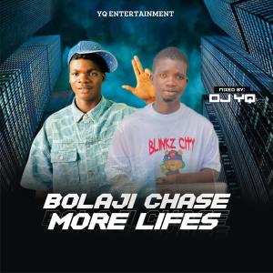 Dj Yq的專輯Bolaji Chase More Lifes (feat. Finest Ctg)