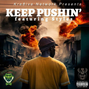Listen to Keep Pushin' (Explicit) song with lyrics from Prep Dolla