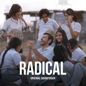 Radical (The Original Soundtrack) dari PASCUAL REYES