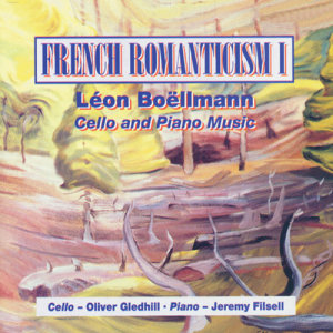 Boëllmann: Cello and Piano Music