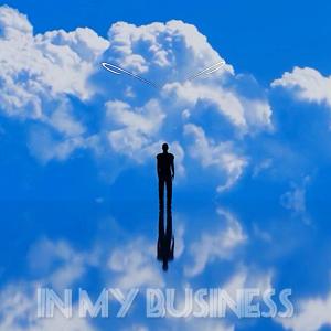 Sway的專輯In My Business (Explicit)