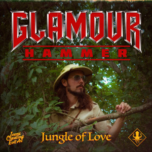 收聽Glamour Hammer的Jungle of Love歌詞歌曲