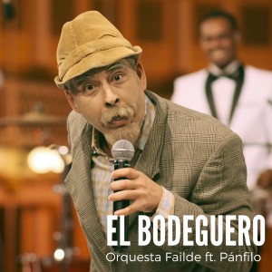 Orquesta Failde的專輯El Bodeguero