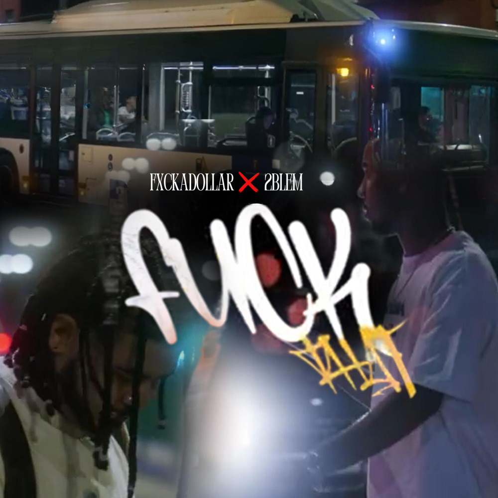 Fuck That (Explicit)