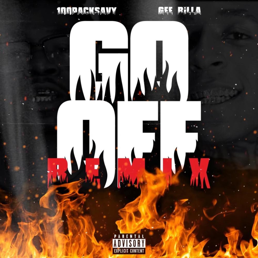 Go Off (feat. GeeRilla) (Explicit)
