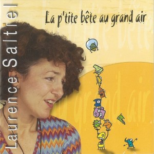 Laurence Saltiel的專輯La p'tite bête au grand air