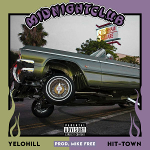 ดาวน์โหลดและฟังเพลง Midnight Club (Explicit) พร้อมเนื้อเพลงจาก YeloHill
