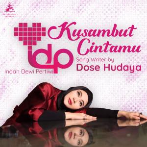 อัลบัม Kusambut Cintamu ศิลปิน Indah Dewi Pertiwi