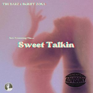 Album Sweet Talkin (Explicit) from Tru-Barz