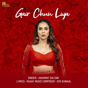 Album Gair Chun Liya from Hashmat Sultana