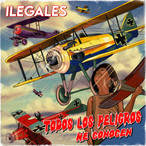 ดาวน์โหลดและฟังเพลง Todos los peligros me conocen พร้อมเนื้อเพลงจาก Ilegales