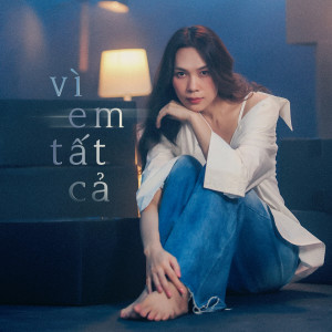 Album Vì Em Tất Cả from 