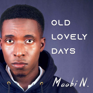 Maobi N.的專輯Old Lovely Days