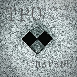 Listen to TPO COMBATTE IL BANALE (Explicit) song with lyrics from Trapano