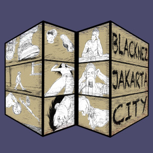 收聽BLACKNEZ的Jakarta City歌詞歌曲