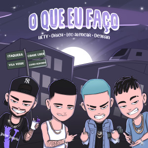 ดาวน์โหลดและฟังเพลง O Que Eu Faço พร้อมเนื้อเพลงจาก Hety