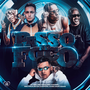 ดาวน์โหลดและฟังเพลง Passo no Foco พร้อมเนื้อเพลงจาก MC Paulin da Capital